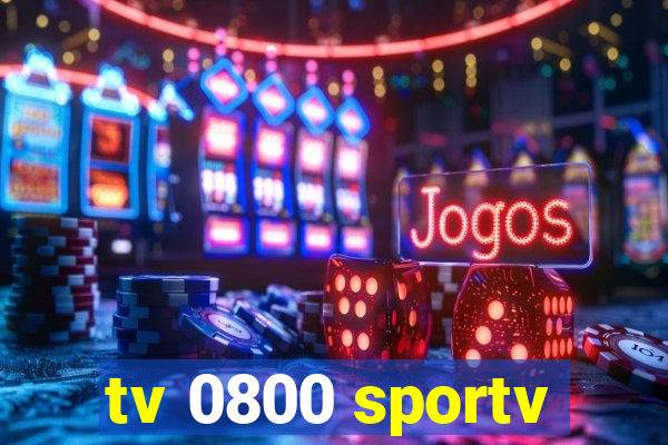 tv 0800 sportv